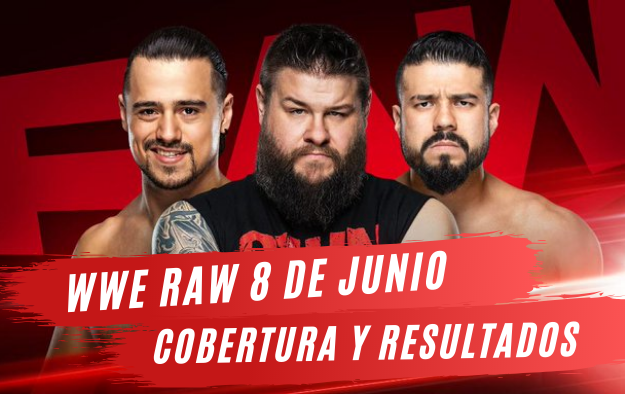 WWE RAW del 8 de junio de 2020 - Cobertura y Resultados