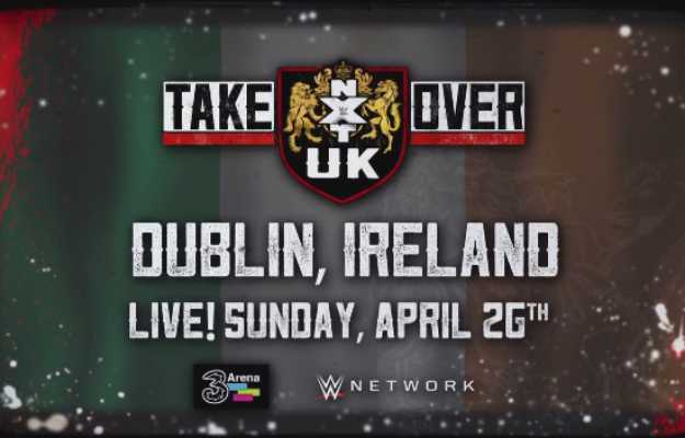 NXT UK Takeover Dublin