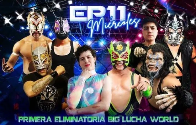 Resultados Big Lucha World Episodio 11 3 de Agosto