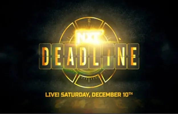 WWE NXT Deadline WWE NXT Deadline