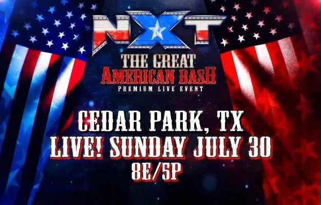 NXT The Great American Bash NXT The Great American Bash