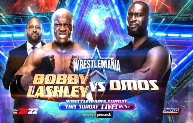 Bobby Lashley vs Omos WrestleMania 38