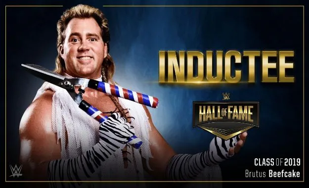 Brutus Beefcake hall of fame