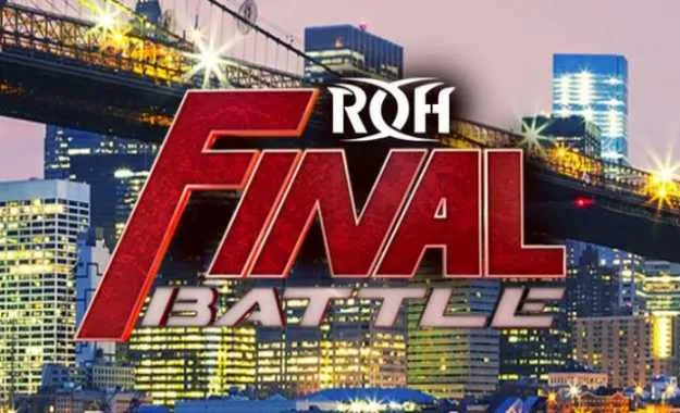 Cartelera actualizada para ROH Final Battle 2018 Cartelera actualizada para ROH Final Battle 2018