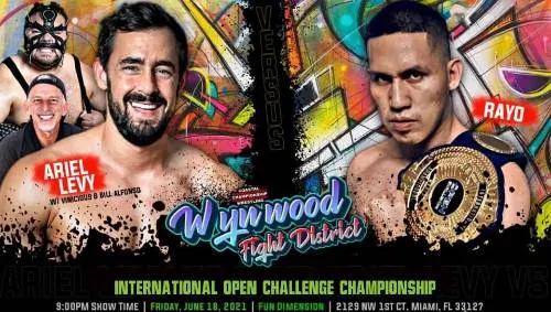El dream match por el IOCW Championship entre Rayo y Ariel Levy será en Miami (1) El dream match por el IOCW Championship entre Rayo y Ariel Levy será en Miami