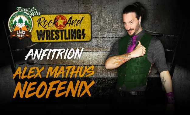 Entrevista a “NeoFenix” Alex Mathus, productor de Rock and Wrestling Entrevista a “NeoFenix” Alex Mathus, productor de Rock and Wrestling