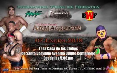 IWF Presenta el Evento Armagedon “La Gran Guerra IWF Presenta el Evento Armagedon “La Gran Guerra