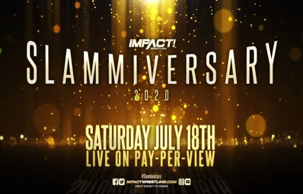 Impact Wrestling Slammiversary Impact Wrestling Slammiversary