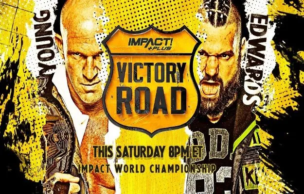 Impact Wrestling Victory Road - Cobertura y resultados