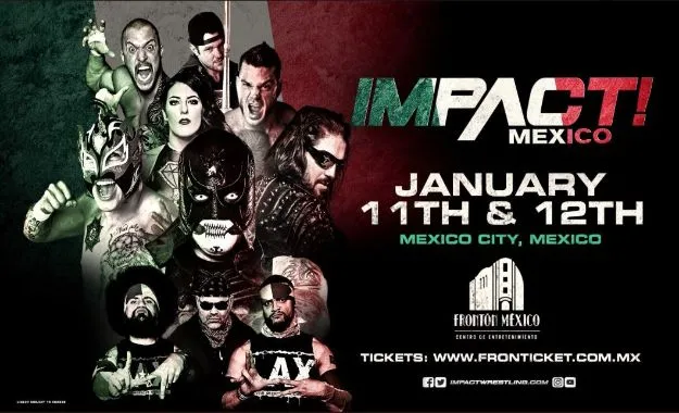 Impact se presenta en México por 2da ocasión Impact se presenta en México por 2da ocasión
