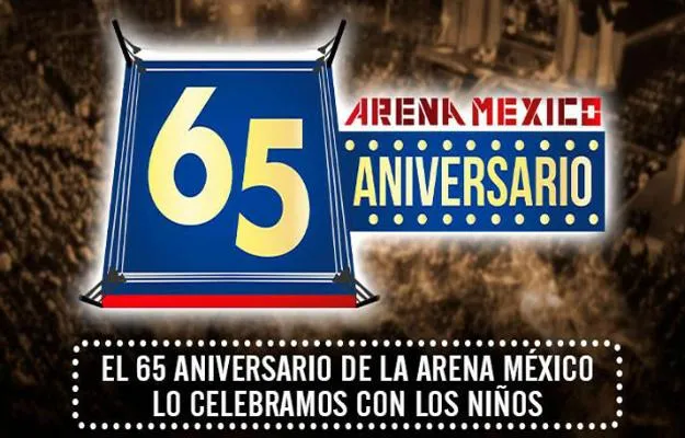Lista la cartelera para el 65 aniversario de la Arena México Lista la cartelera para el 65 aniversario de la Arena México