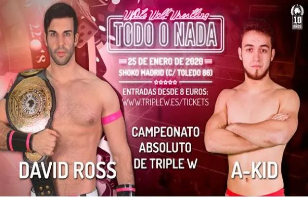 Lucha Libre en España Triple W presenta Todo o Nada Lucha Libre en España: Triple W presenta Todo o Nada