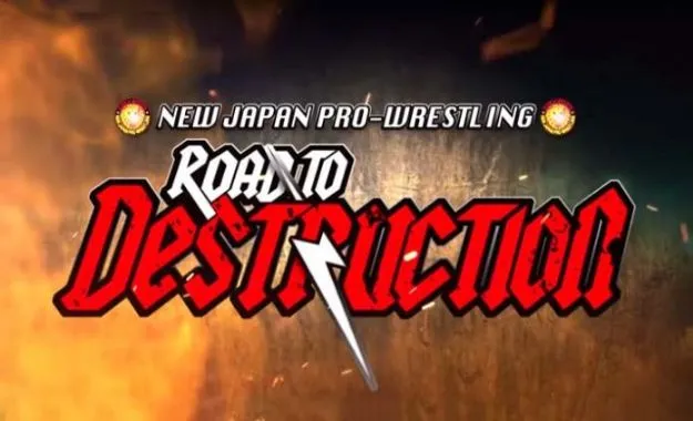 NJPW Road to Destruction (2) NJPW Road to Destruction