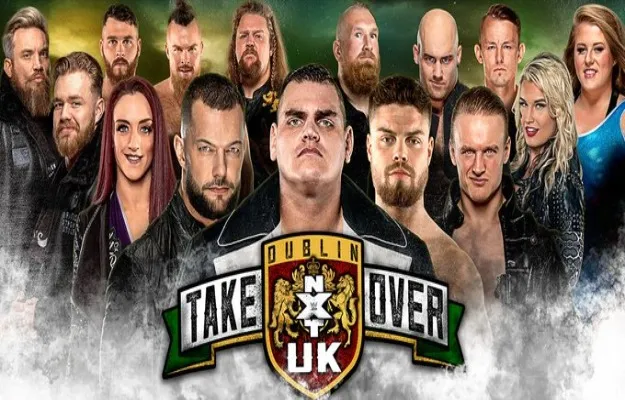 NXT UK Takeover Dublin NXT UK Takeover Dublin