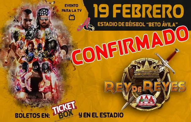 Sí habrá Rey de Reyes, Triple A lo confirma