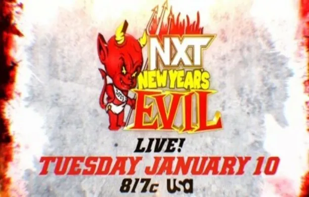 WWE NXT New Year's Evil WWE NXT New Year's Evil