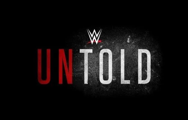 WWE Untold WWE Untold