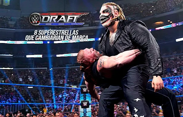 8 luchadores que podrian cambiar de marca en el WWE Draft 2019 8 luchadores que podrian cambiar de marca en el WWE Draft 2019