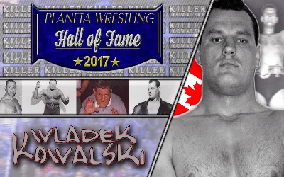 Wladek Kowalski Wladek Kowalski Planeta Wrestling Hall of Fame