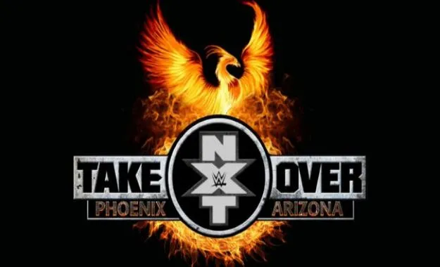 NXT Takeover Phoenix NXT Takeover Phoenix