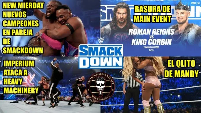 NXT, AEW y SmackDown - Análisis picante por Warge